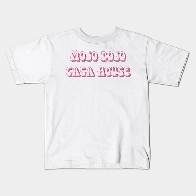 Mojo Dojo House House Kids T-Shirt by mrnart27